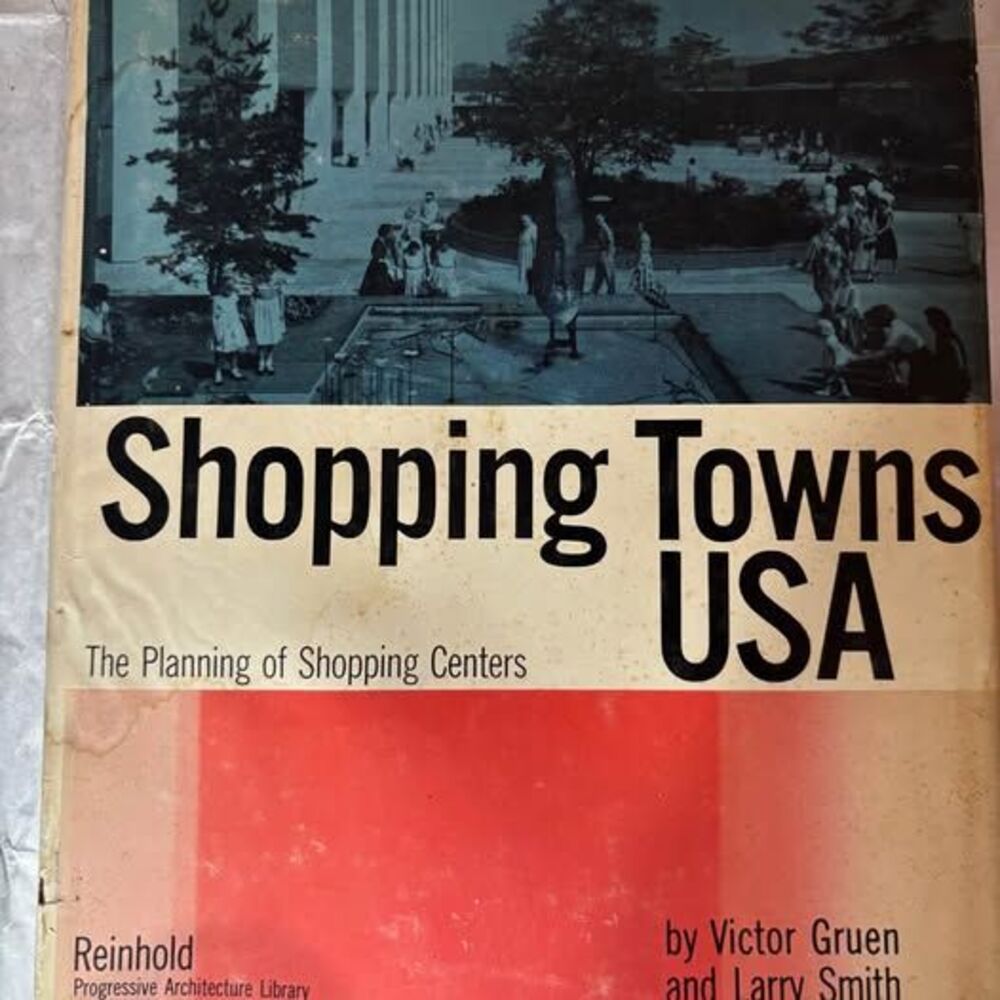 Shopping Towns USA Victor Gruen Larry Smith 1960 Hardcover w/ Dust Jacket